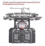 Double Computerized Jacquard Knitting Machine